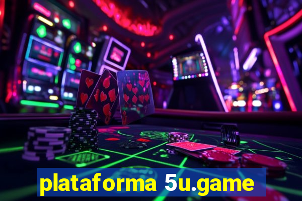 plataforma 5u.game